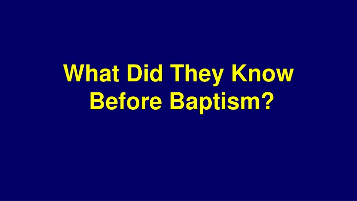 Baptism and Belief in the Gospel