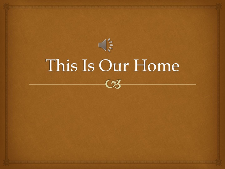 This Is Our Home - A Beautiful Reflection of Unity and Gratitude