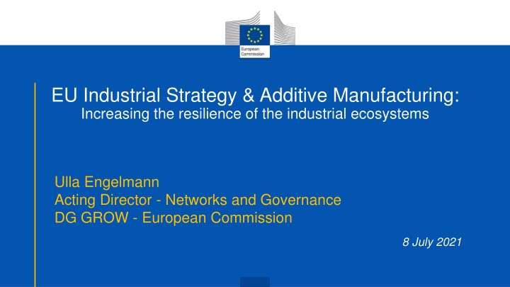 European Union Industrial Strategy and Additive Manufacturing