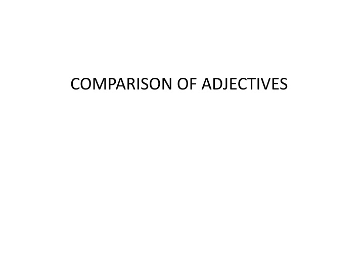 The Comparison of Adjectives and Their Forms