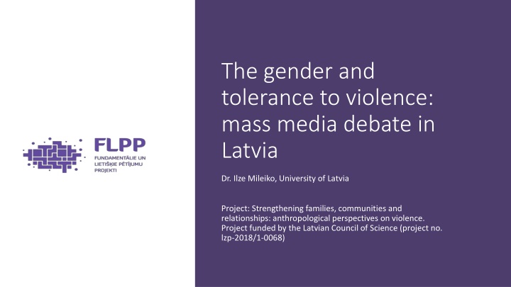 Gender and Tolerance to Violence in Latvian Media: Analyzing Frames and Perceptions