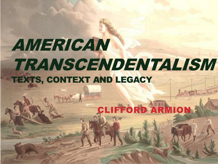 American Transcendentalism: Texts, Context, and Legacy