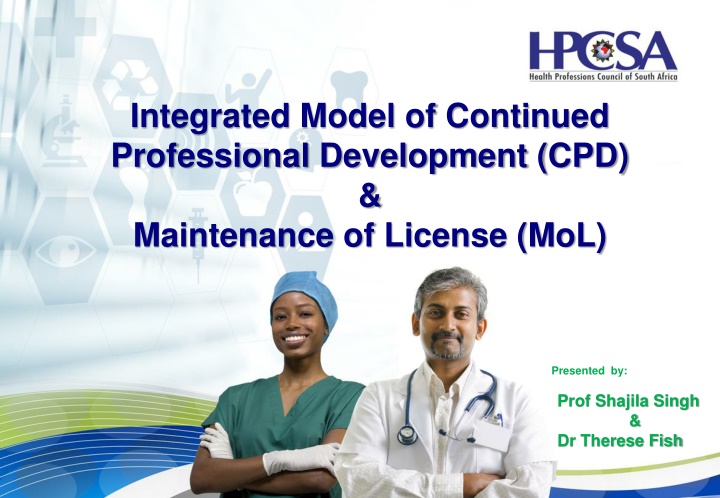 Integrated Model of Continued Professional Development (CPD) & Maintenance of License (MoL)