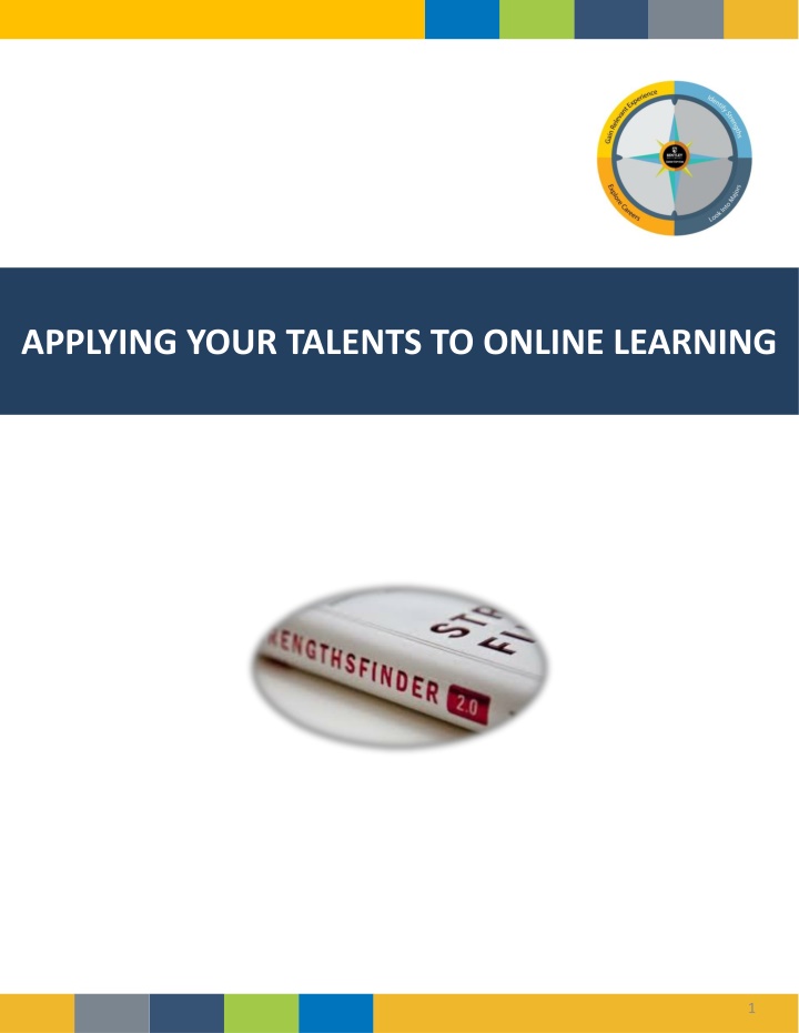 Leveraging Your Talents for Effective Online Learning