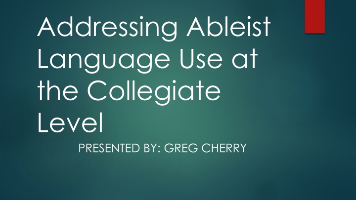 Addressing Ableist Language at the College Level