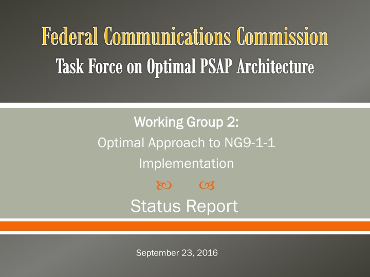 Optimal Approach to NG9-1-1 Implementation: Task Force Report