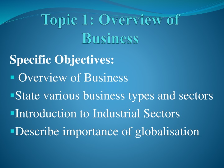 Overview of Business State and Industrial Sectors: A Comprehensive Guide
