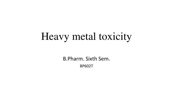 Heavy Metal Toxicity: Lead and Mercury Poisoning