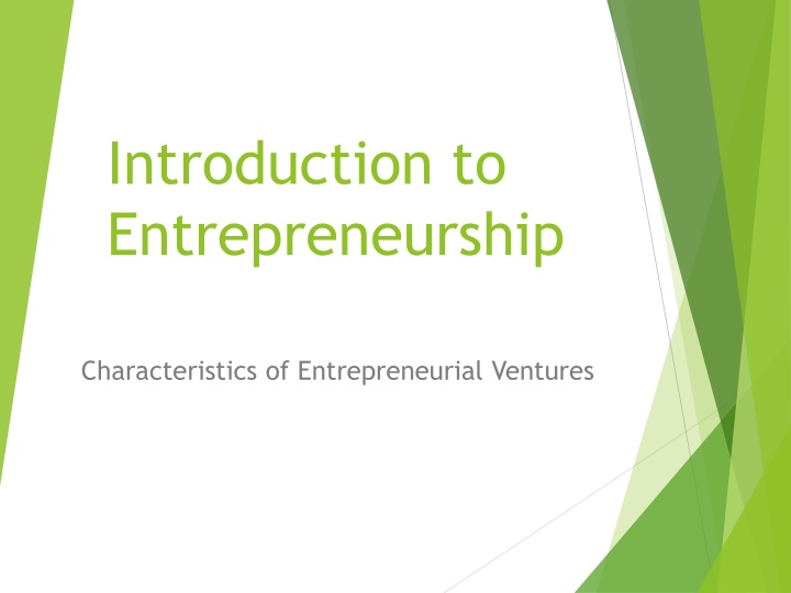 Entrepreneurship: Venture Types and Characteristics