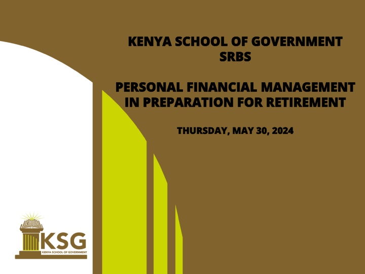Financial Planning for Retirement at Kenya School of Government