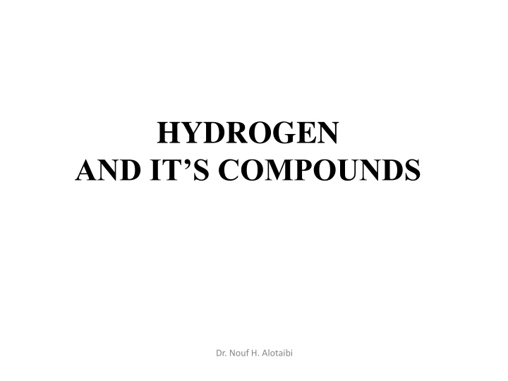 Hydrogen and Its Compounds: Properties and Isotopes