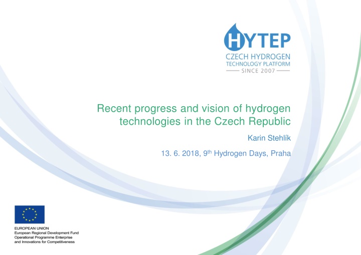 Recent Progress and Vision of Hydrogen Technologies in the Czech Republic