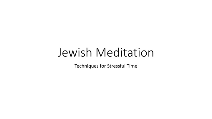 Jewish Meditation Techniques for Stress Relief