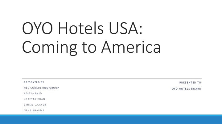 Analysis of OYO Hotels' Expansion Strategy in the USA Market