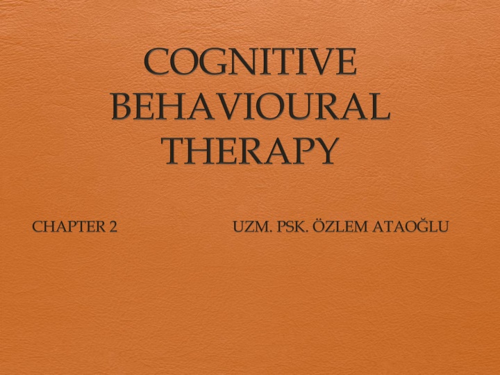 Cognitive Behavioral Therapy: Philosophy and Application