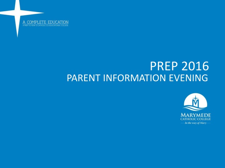 2016 Prep Parent Information Night Highlights