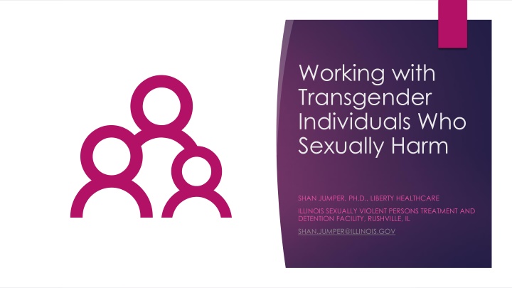 Working with Transgender Individuals Who Sexually Harm