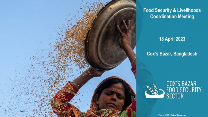 Food Security & Livelihoods Coordination Meeting in Cox's Bazar, Bangladesh