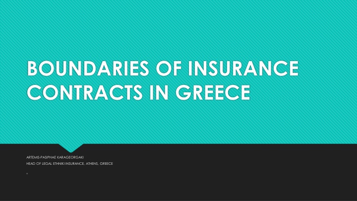 Insurance Contracts in Greece: Boundaries and Definitions