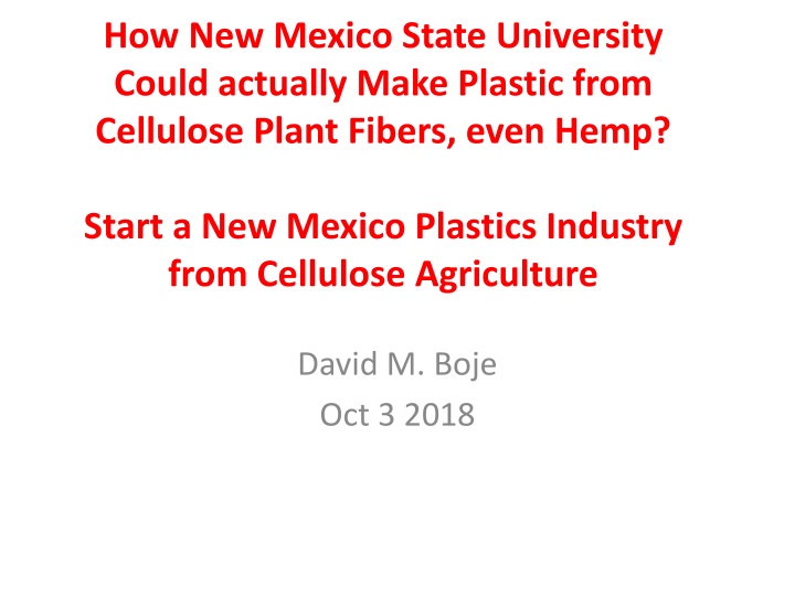 Revolutionizing Plastics: Making Cellulose-Based Plastic from Hemp in New Mexico
