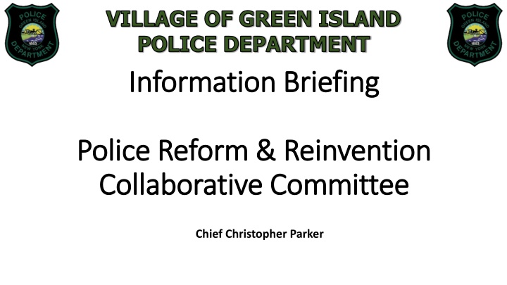 Village of Green Island Police Department Overview