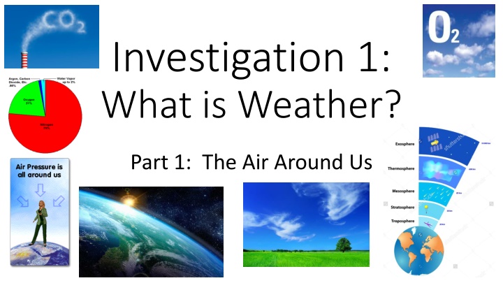 Exploring Weather - Investigation 1: The Air Around Us