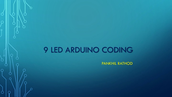 Arduino Coding Projects with 9 LEDs by Pankhil Rathod