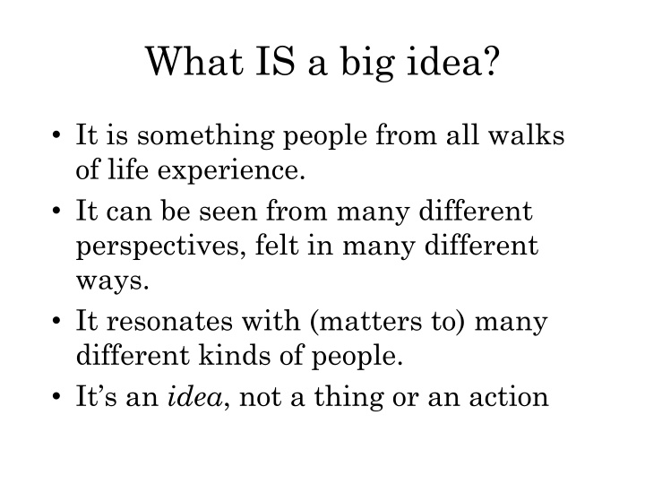 Big Ideas Through Interpretation and Themes