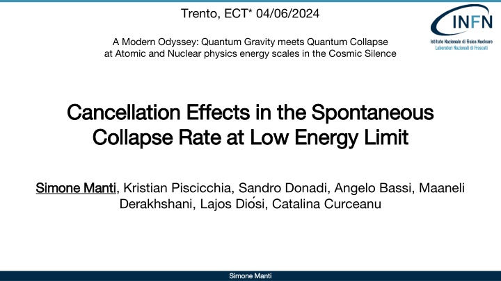 Investigating Quantum Collapse and Spontaneous Radiation at Low Energy Scales
