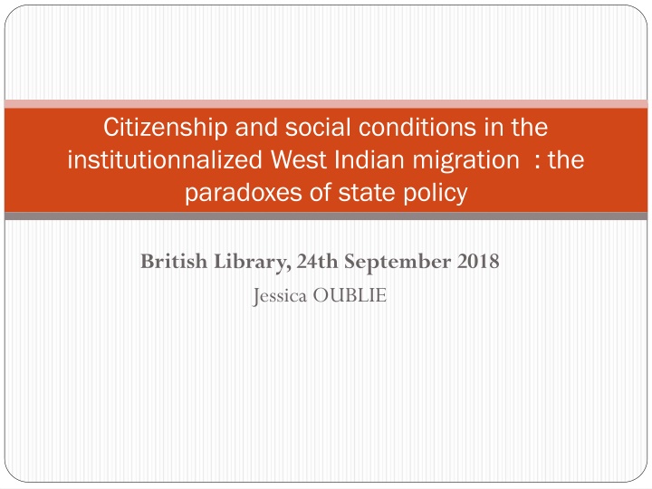 Paradoxes of State Policy in West Indian Migration