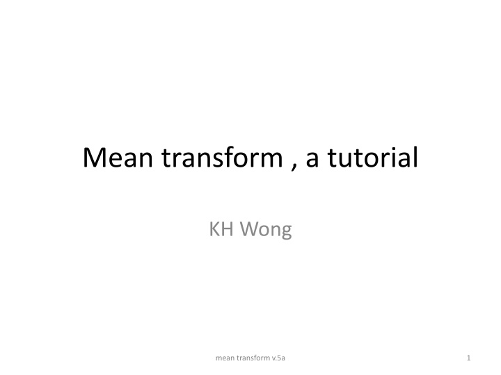 A Tutorial on Object Tracking using Mean Transform in Visual Applications