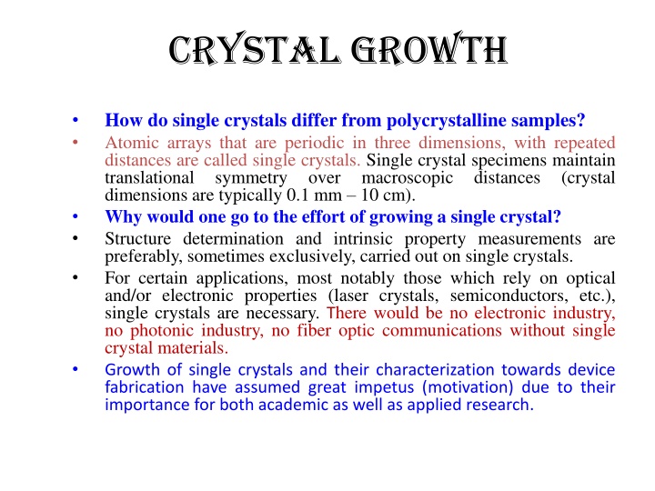 Importance of Single Crystals in Crystal Growth and Applications