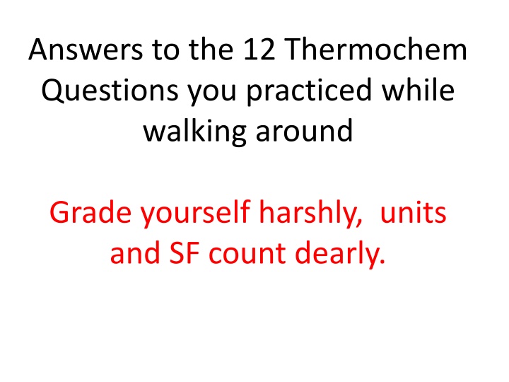 Thermochemistry Problem Practice and Solutions