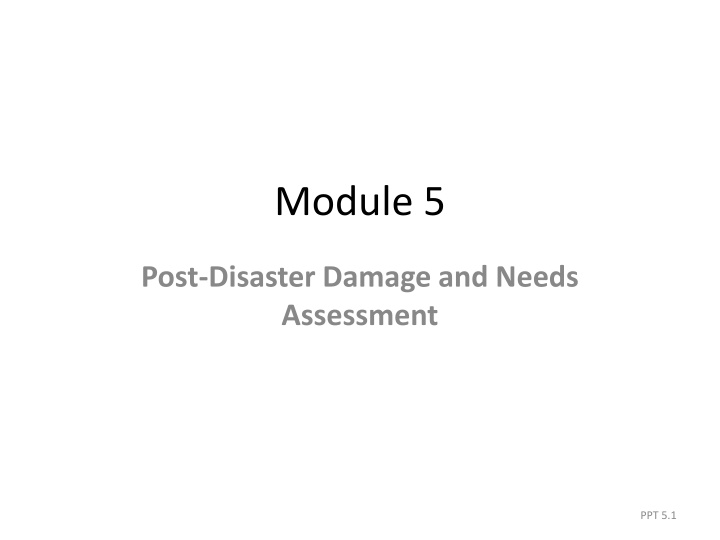 Post-Disaster Damage and Needs Assessment