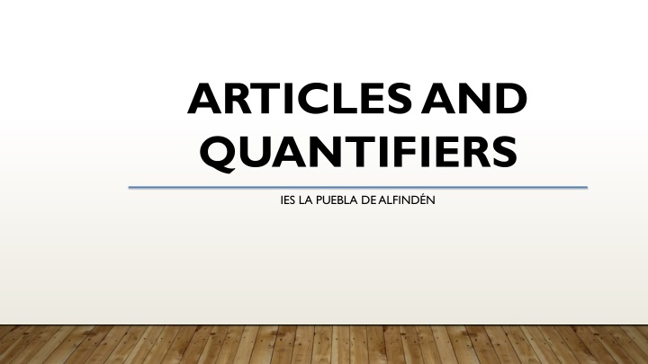 Articles and Quantifiers in English Grammar