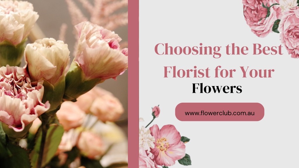 choosing the best florist for your l.w