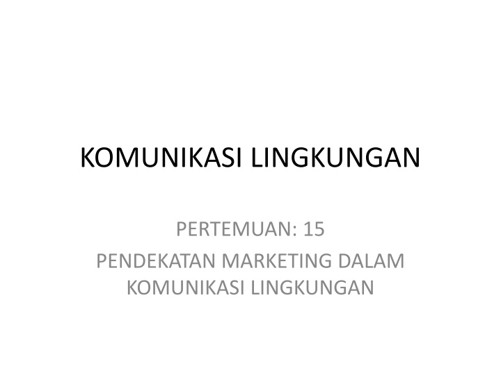 Marketing Public Relations (MPR) in Environmental Communication