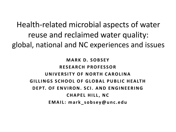 Health Risks in Reclaimed Water and Water Reuse