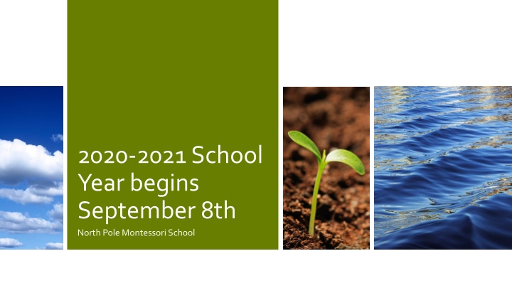 North Pole Montessori School Updates and Information