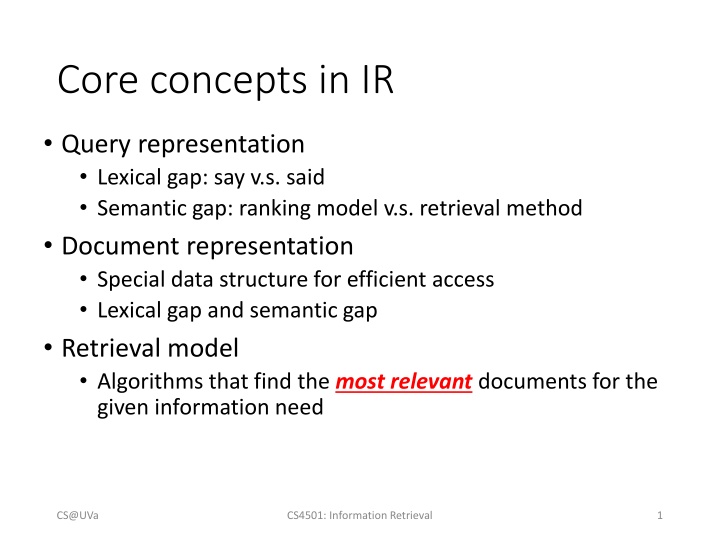 Core Concepts in Information Retrieval: Lexical and Semantic Gaps, Retrieval Models, and Algorithms