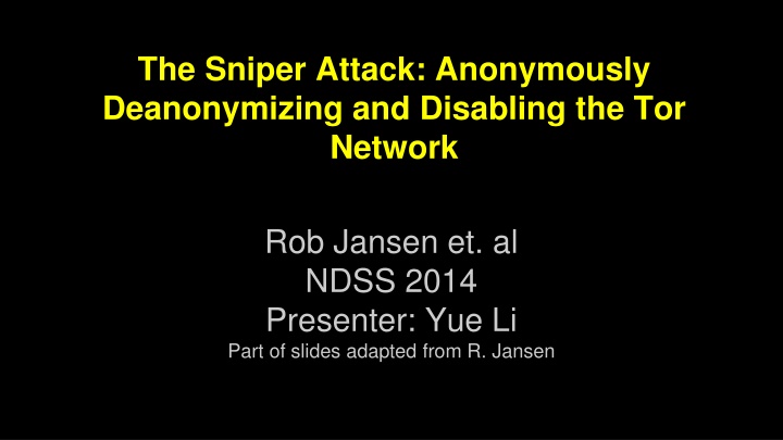 The Sniper Attack on Tor Network