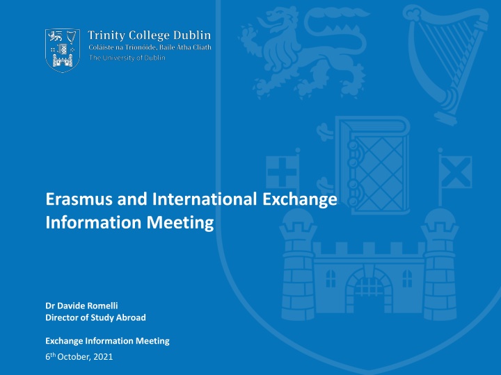 Trinity College Dublin Erasmus and International Exchange Information Meeting Overview