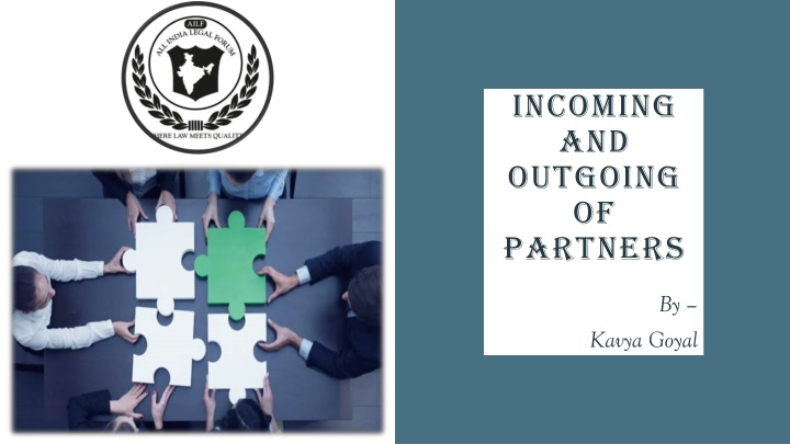 Partnership: Admission and Outgoing of Partners