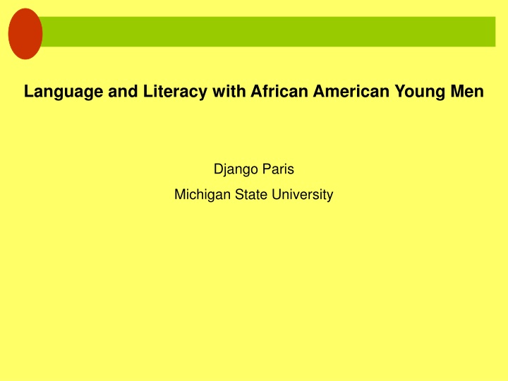 Language and Literacy with African American Young Men