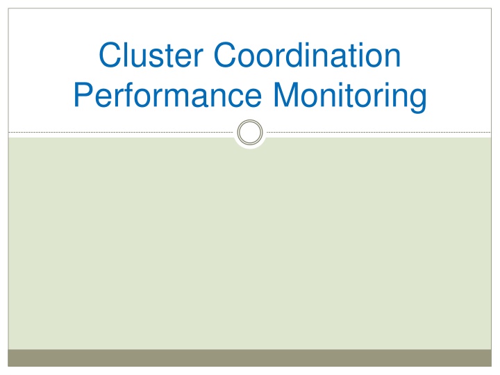 Cluster Coordination Performance Monitoring (CCPM)