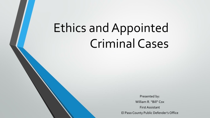 Ethical Practices in Appointed Criminal Cases