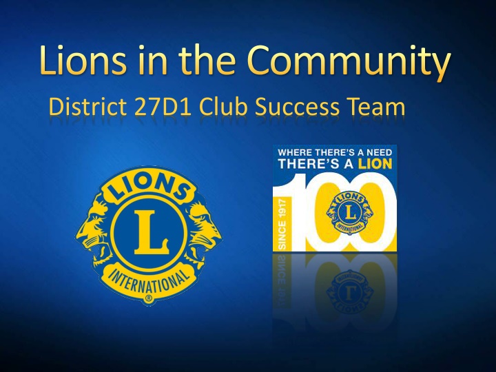 Lions in the Community District 27D1: Service Success and Impact