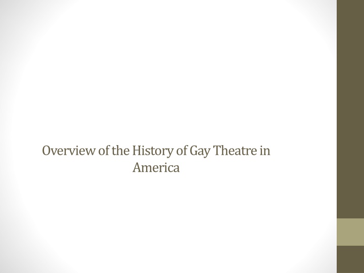 Evolution of Gay Theatre in America