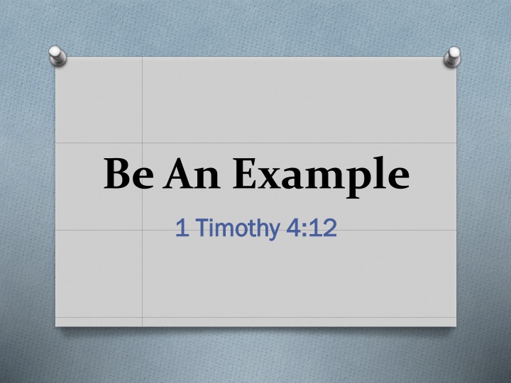 Upholding a Good Example in Youth: Lessons from Timothy