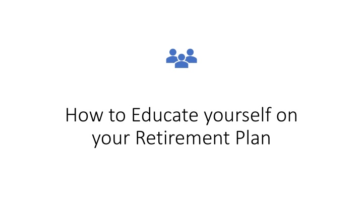 Your Retirement Plan and Pension Benefits